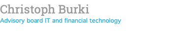 Christoph Burki Advisory board IT and financial technology 