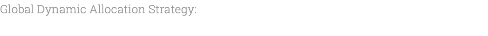 Global Dynamic Allocation Strategy:
